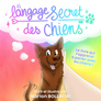 Livre "le langage secret des chiens " Marion bollache