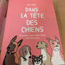 Livre " dans la tête des chiens " Alice mignot